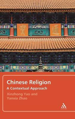 Chinese Religion on Hardback by Xinzhong Yao