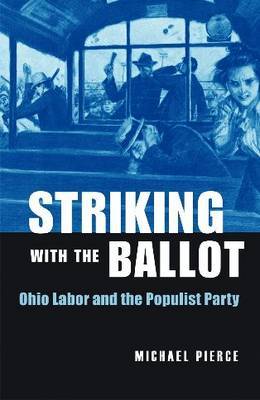 Striking with the Ballot on Hardback by Michael Pierce