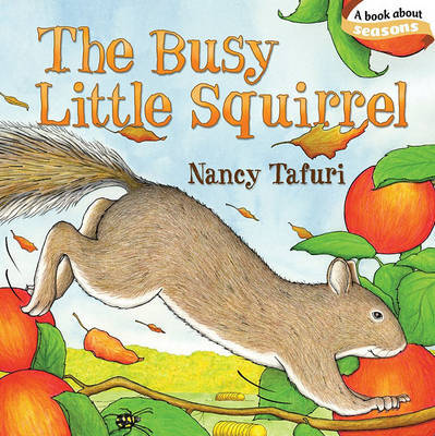 The Busy Little Squirrel by Nancy Tafuri image
