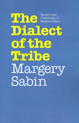 The Dialect of the Tribe by Margery Sabin image