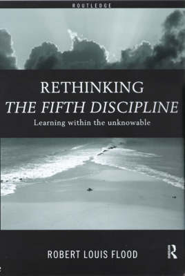 Rethinking the Fifth Discipline by Robert Louis Flood image