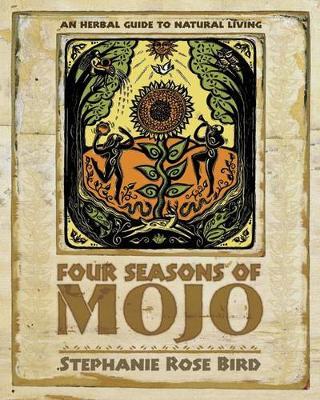 Four Seasons of Mojo by Stephanie Rose Bird image