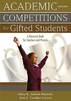 Academic Competitions for Gifted Students by Mary K. Tallent-Runnels image