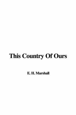 This Country of Ours by H.E. Marshall image
