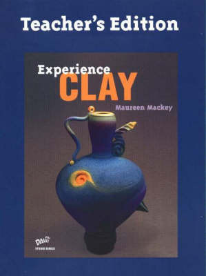 Experience Clay by Maureen Mackey image