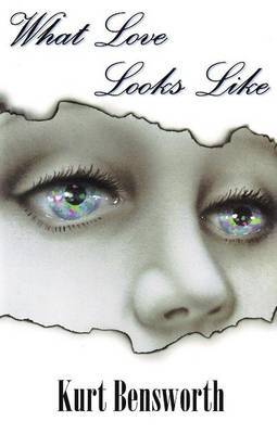 What Love Looks Like by Kurt Bensworth image