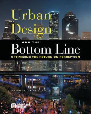 Urban Design and the Bottom Line by Dennis Jerke image