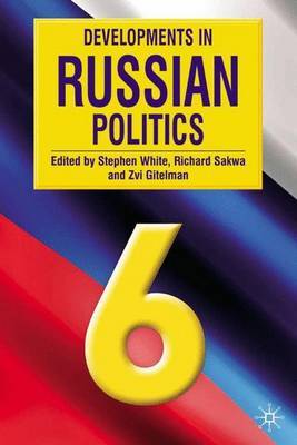 Developments in Russian Politics on Hardback