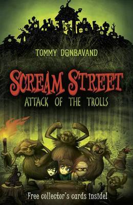 Scream Street: Attack of the Trolls by Tommy Donbavand image