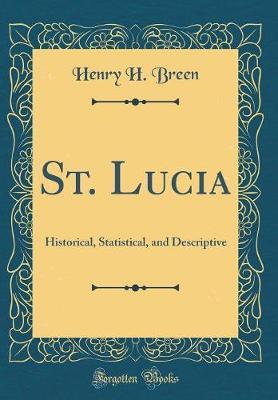 St. Lucia by Henry H Breen image