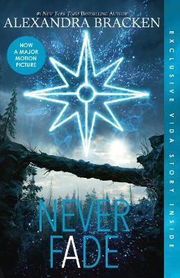 Never Fade (The Darkest Minds, #2) by Alexandra Bracken image