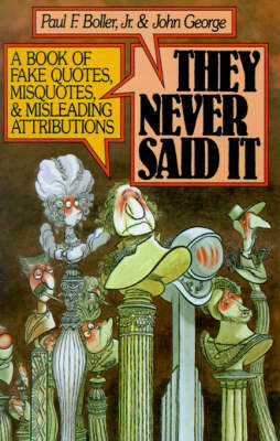 They Never Said It by Paul F Boller image