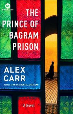 The Prince of Bagram Prison by Alex Carr image