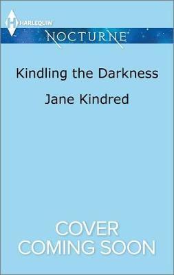 Kindling the Darkness by Jane Kindred image