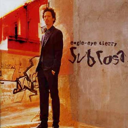 Sub Rosa on CD by Eagle-Eye Cherry