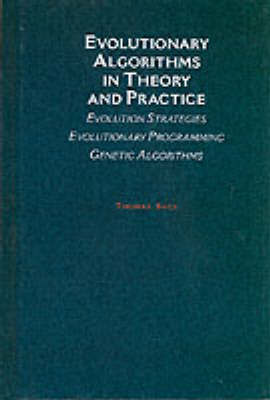 Evolutionary Algorithms in Theory and Practice by Thomas Back image