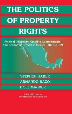 Political Economy of Institutions and Decisions by Stephen Haber image