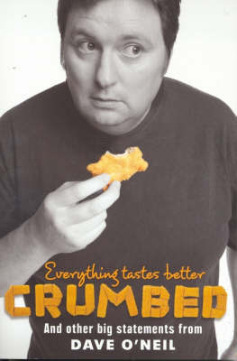 Everything Tastes Better Crumbed by Dave O'Neil image