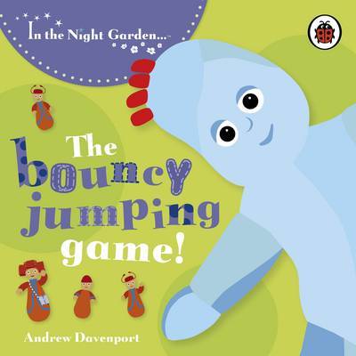 In the Night Garden: The Bouncy Jumping Game by In the Night Garden