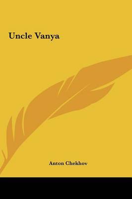 Uncle Vanya by Anton Pavlovich Chekhov image