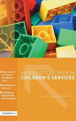 Working Together in Children's Services by Janet Kay image