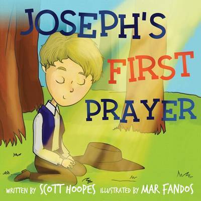 Joseph's First Prayer by Scott Hoopes image