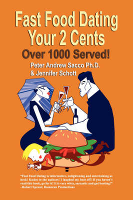 Fast Food Dating Your 2 Cents by Peter, Andrew Sacco PhD image