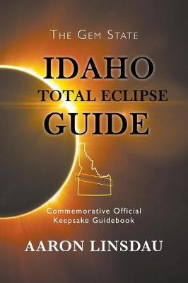 Idaho Total Eclipse Guide image