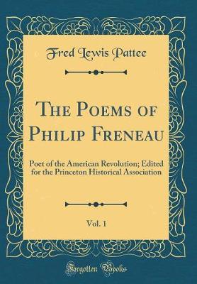 The Poems of Philip Freneau, Vol. 1 by Fred Lewis Pattee image