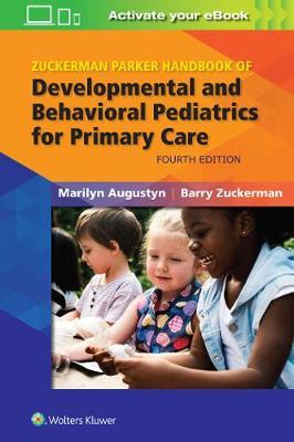 Zuckerman Parker Handbook of Developmental and Behavioral Pediatrics for Primary Care by Marilyn Augustyn image
