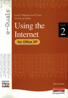 e-Quals Level 2 Office XP Using the Internet: Level 2 Diploma for IT Users for City & Guilds on Paperback by Rosemarie Wyatt