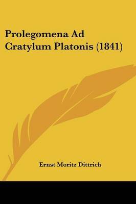 Prolegomena Ad Cratylum Platonis (1841) by Ernst Moritz Dittrich image