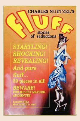 Fluff - A Modern Decameron of Lust and Licentiousness by Charles Nuetzel image
