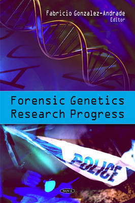 Forensic Genetics Research Progress by Fabricio Gonzalez-Andrade image