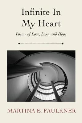 Infinite in My Heart by Martina E Faulkner image