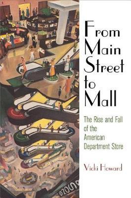 From Main Street to Mall by Vicki Howard image