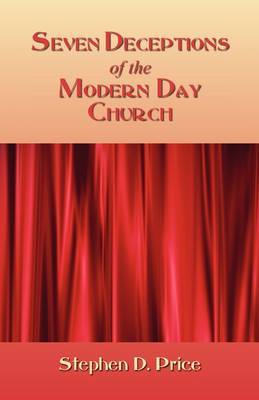 Seven Deceptions of the Modern Day Church by Stephen Price image