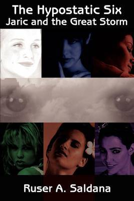 The Hypostatic Six: Jaric and the Great Storm by Ruser A Saldana image