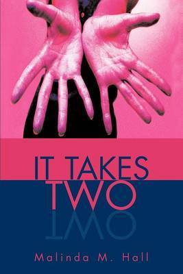 It Takes Two by Malinda M. Hall image