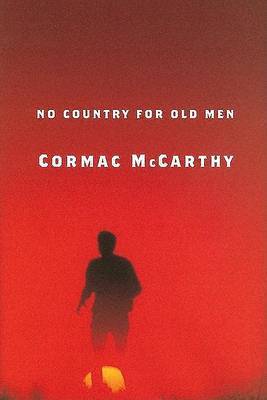 No Country for Old Men on Hardback by Cormac McCarthy