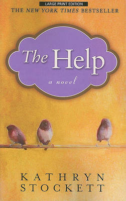 The Help by Kathryn Stockett