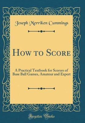 How to Score by Joseph Merriken Cummings image