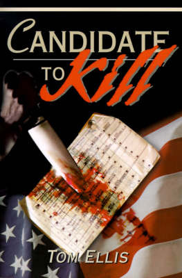 Candidate to Kill by Tom Ellis (University of Portsmouth, UK) image