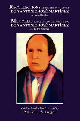 Recollections of the Life of Don Antonio Jose Martinez by Pedro Sanchez image