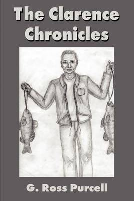 The Clarence Chronicles by G Ross Purcell image