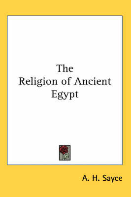 The Religion of Ancient Egypt by A.H. Sayce image