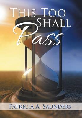 This Too Shall Pass by Patricia A. Saunders image