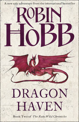 Dragon Haven (Rain Wild Chronicles #2) by Robin Hobb