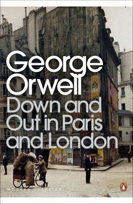 Down and Out in Paris and London by George Orwell image