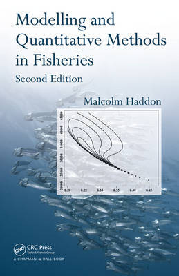 Modelling and Quantitative Methods in Fisheries, Second Edition by Malcolm Haddon image
